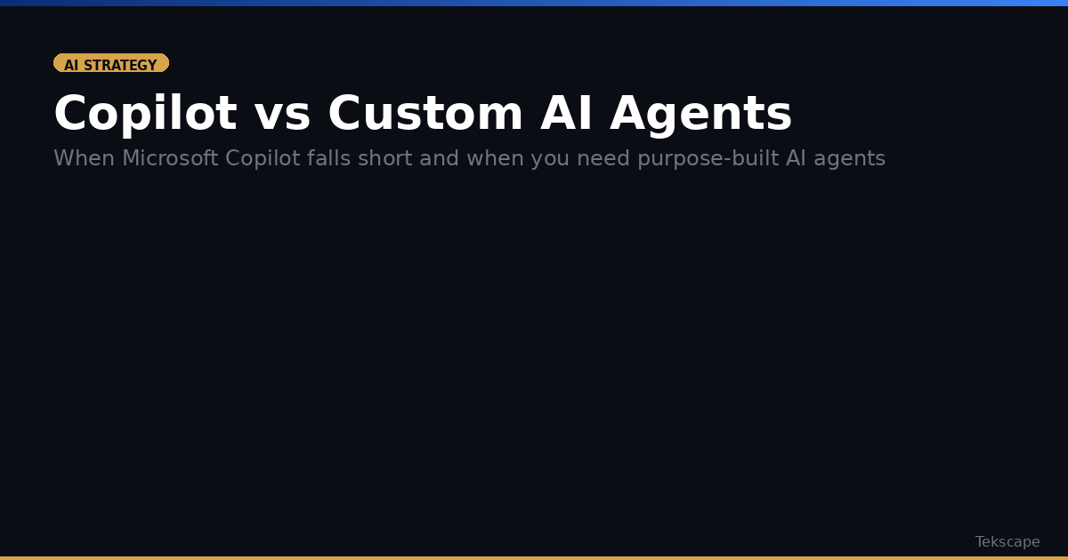 Microsoft Copilot vs Custom AI Agents